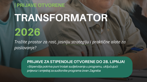 TRANSFORMATOR 2026, edukativni akceleratorski program za lidere mikro, malih i srednjih poduzeća